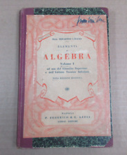 ELEMENTI DI ALGEBRA vol. 1 Serafino Leggio ed. Ardia 1939 ginnasio superiore