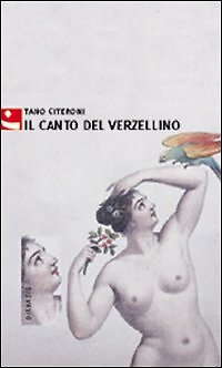 Canto del verzellino - il,