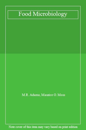 Food microbiology adams - food, microbiology,m.r.