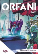 ORFANI 105 - SAM: E NON RIMASE