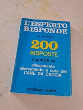Luigi Diligenti 200 Risposte A Allevamento Allenamento E Cura Cane Da Caccia S