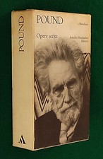 EZRA POUND - OPERE SCELTE - MONDADORI - I MERIDIANI - 1970