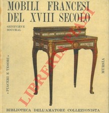 SOUCHAL Geneviève - Mobili francesi del XVIII secolo.