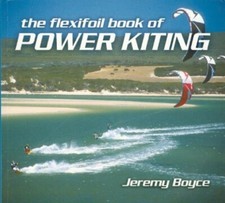 Flexifoil Book of Power Kiting - [Navigator Guides]