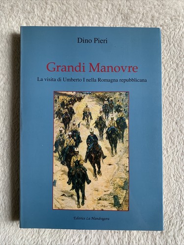 Grandi manovre visita - manovre, la