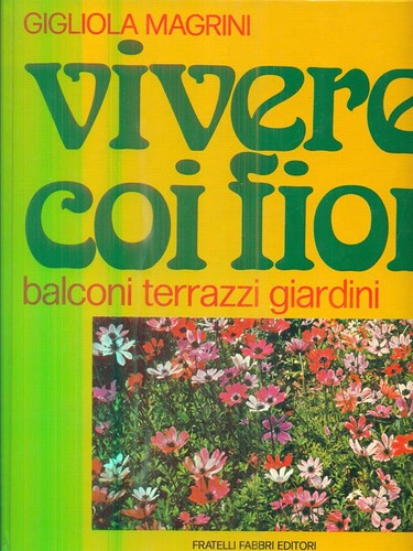 Vivere coi fiori - coi, fiori.