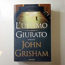 JOHN GRISHAM - L'ultimo