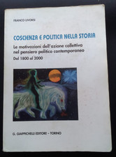 COSCIENZA E POLITICA NELLA STORIA - FRANCO LIVORSI - G.GIAPPICHELLI 2003