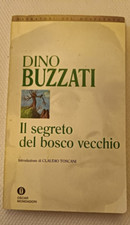 Dino BUZZATI, IL SEGRETO DEL BOSCO VECCHIO.  Oscar  Mondadori 1993,  1 Ed.