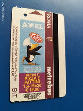 BIT Biglietto Metro ATAC Roma  Pubblicità Catena Pizzeria P..za Mancini