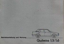 ALFA ROMEO GIULIETTA 1.3 / 1.6 Bedienungsanleitung 1977 Betriebanleitung BA