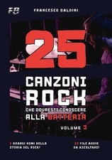 25 CANZONI ROCK CHE DOVRESTI