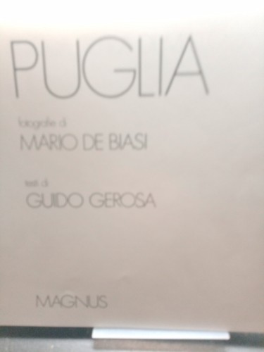 Puglia edizione illustrata - puglia.,