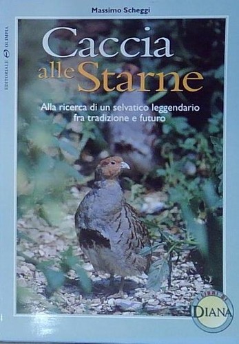 Scheggi caccia alle - caccia, starne