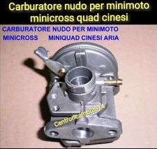 CARBURATORE NUDO Per  MiniMoto MiniCross MiniQuad Cinesi di ottima qualità 