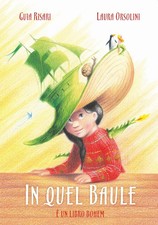 Libro - Guia Risari - In Quel Baule. Ediz. A Colori  - Bohem Press Italia