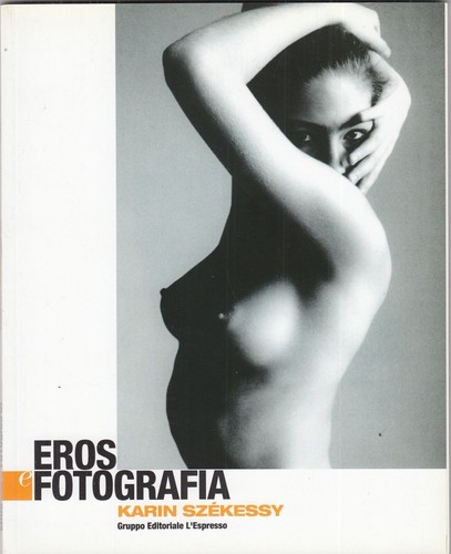 Libro eros fotografia - libro, karin