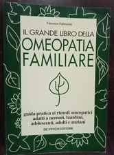 IL GRANDE LIBRO DELLA OMEOPATIA FAMILIARE - VINCENZO FABROCINI    AA
