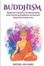 Buddhism beginner guide - buddhism:, beginner's
