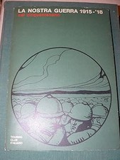 La nostra guerra 1915-18 nel
