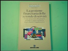 LA GESTIONE FINANZIARIA DELLE