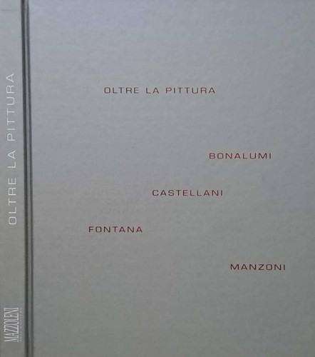 Oltre pittura bonalumi - oltre, la