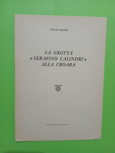 Giulio badinio 1966 grotta - giulio, la