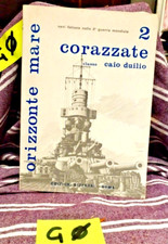 ORIZZONTE MARE CORAZZATE Classe Caio Duilio Vol. 2 Bizzarri Roma 1972