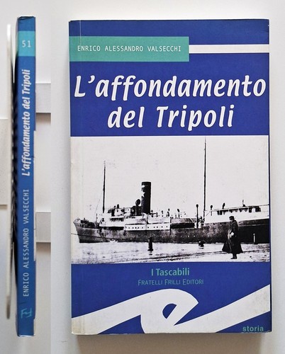Affondamento del tripoli - l'affondamento,