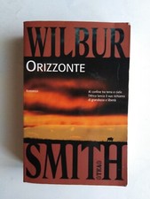 Wilbur Smith - Orizzonte - Tea 2005