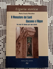 Il Monastero dei Santi Giacomo e Filippo tre voci di donna per una storia Genova