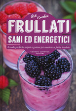 Frullati smoothies sani ed - frullati,