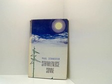 Strahlenlose Sonne. / Novelle Schuster, Paul: