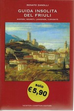 "Guida insolita del Friuli" di