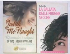 Libro Judith McNaught Quando i Sogni Si Avverano + Pulsatilla La Ballata Delle..