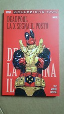 COLLEZIONE 100 % best -MARVEL DEADPOOL N° 3 la x segna il posto MEDINA-DIGGLE