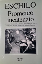 PROMETEO INCATENATO con testo graco versione Antonio Caiazza.. ESCHILO 1988