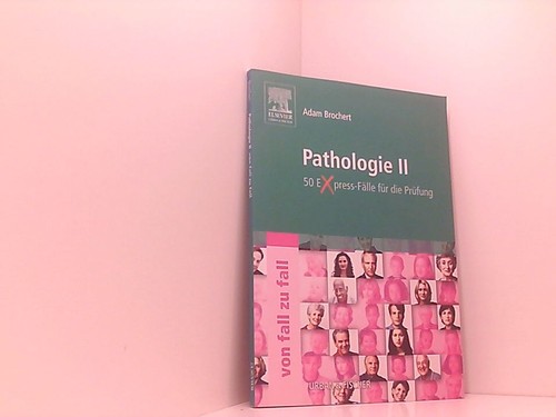 Pathologie von fall zu - pathologie, ii