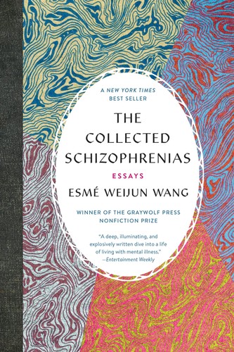 The collected schizophrenias - collected,