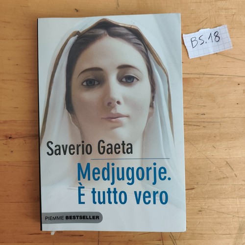 Medjugorje tutto vero - medjugorje,