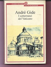 ANDRE' GIDE I SOTTERRANEI DEL VATICANO 1994 MONDADORI OSCAR