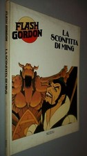 FLASH GORDON -  LA SCONFITTA DI MING - CARTONATO - RIZZOLI 1981