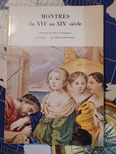 MONTRES DU XVI AU XIX SIECLE