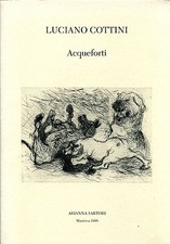 Luciano cottini acqueforti - cottini,