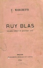 Ruy Blas. Dramma lirico in