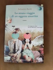 LO STRANO VIAGGIO DI UN OGGETTO SMARRITO , SALVATORE BASILE , GARZANTI