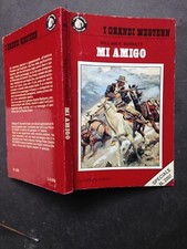 W. R. BURNETT, MI AMIGO, I