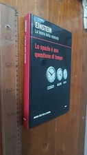 ALBERT EINSTEIN LA TEORIA DELLA RELATIVITÀ GRANDI IDEE DELLA SCIENZA RBA