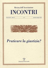 Incontri. Rivista dell'Associazione. Anno 5. N. 9. Gennaio-Giugno 2013. Praticar