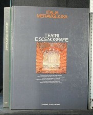 ITALIA MERAVIGLIOSA. TEATRI E